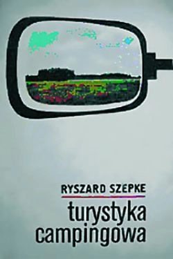 Prekursorzy caravaningu w Polsce: Ryszard Szepke 8