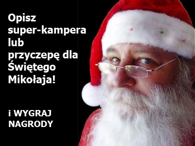 Opisz super-kampera lub przyczepę dla Świętego Mikołaja!