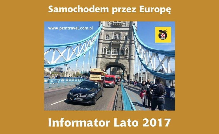 Samochodem przez Europę – wersja Lato 2017