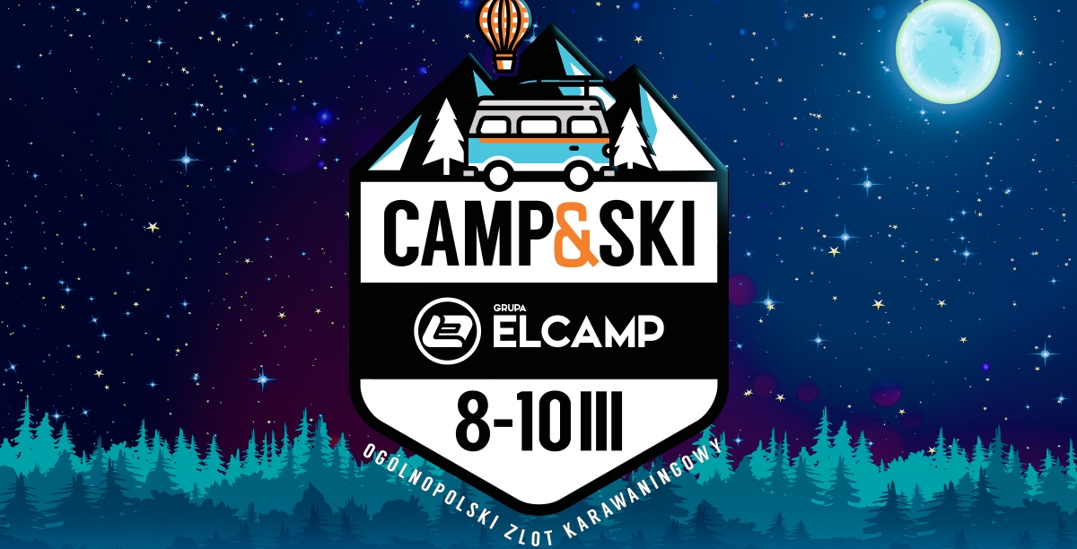Kolejny zlot z serii CAMP and SKI - szczegóły i zapisy