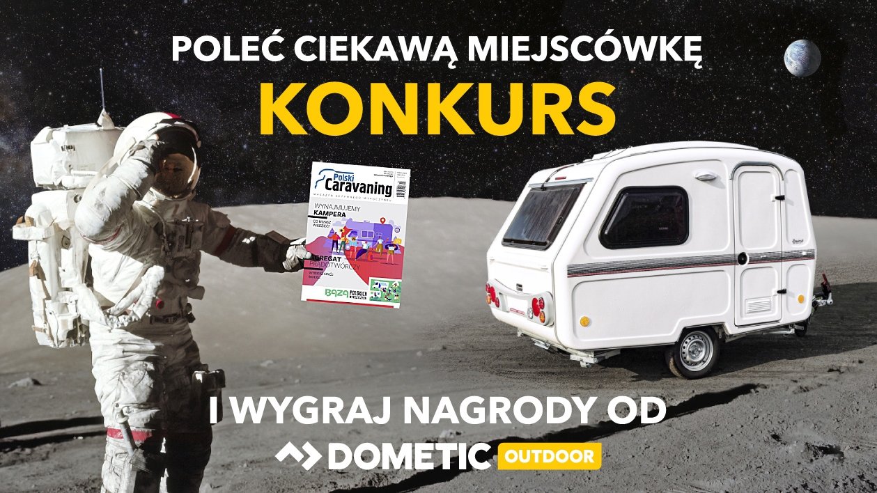 Wiosenny KONKURS z Dometic. Nagrody czekają!