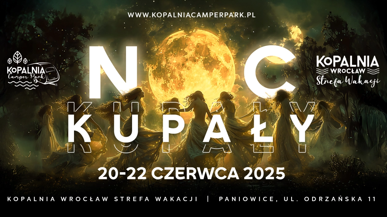 Caravaningowa NOC KUPAŁY pod Wrocławiem - Ogień, Woda, i Słowiańska Moc