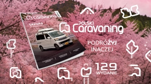 Polski Caravaning po japońsku - najnowszy, numer 3 już w sprzedaży!