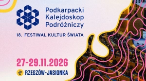 Podkarpacki Kalejdoskop Podróżniczy – Festiwal Kultur Świata
