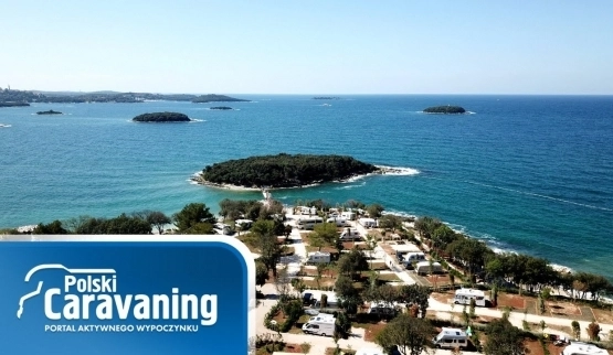 Lanterna & Istra - najlepsze resorty kempingowe w Chorwacji (polskicaravaning.pl)
