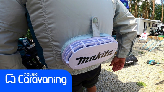 Urządzenia marki Makita - do pracy i relaksu (polskicaravaning.pl)