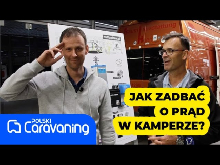 Kapitan Przyczepa - jak zadbać o prąd w kamperze? Jak go kontrolować?