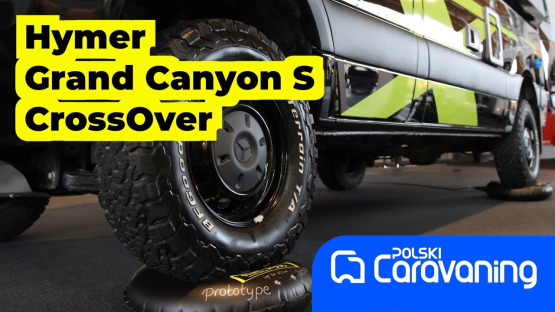 Hymer Grand Canyon S CrossOver czyli campervan na Mercedesie Sprinterze z napędem 4x4.