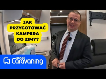 Jak przygotować kampera lub przyczepę do zimowania lub zimowej eksploatacji.