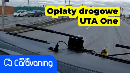 UTA One czyli urządzenie międzynarodowe do opłat drogowych- jak działa w kamperze o wadze pow 10 t.