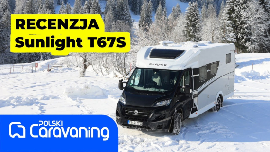 Sunlight T 67 S to kamper wszechstronny i optymalny