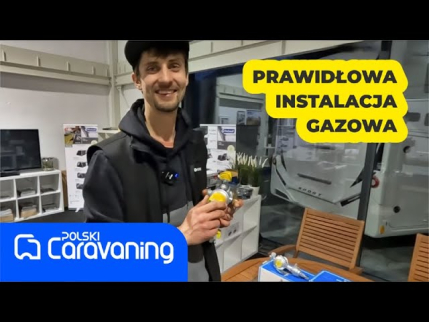 Prawidłowa instalacja gazowa w kamperze- co wpływa na nasze bezpieczeństwo (polskicaravaning.pl)