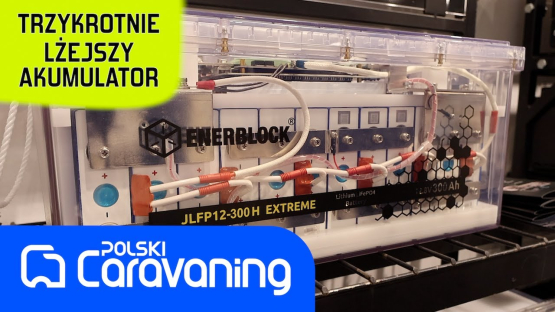 Tu wszystko widać! "Przezroczyste" akumulatory do kampera 