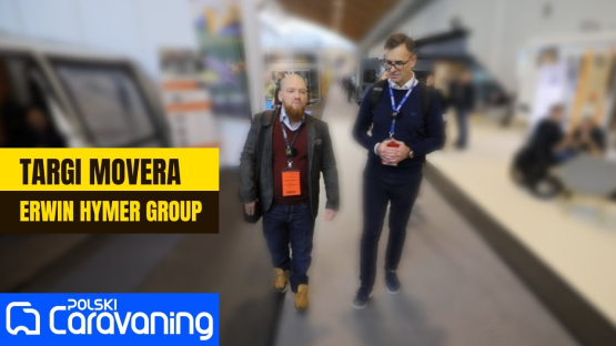 Jakie struktury w Polsce ma Erwin Hymer Group czyli największa grupa caravaningowa na Świecie.