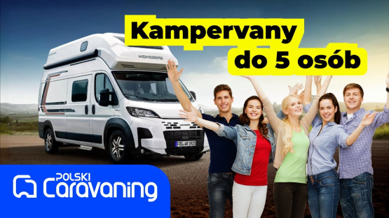 Porównanie kampervanów dla 5 osób! Nowości z Caravan Salon Duesseldorf 2024