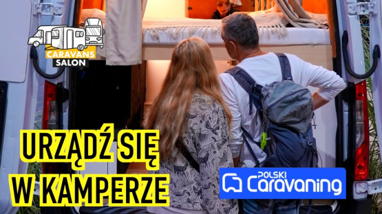 Budujesz lub wyposażasz kampera? Oto akcesoria z targów Caravans Salon