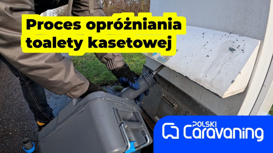 Opróżnianie toalety kasetowej dla początkujących caravaningowców