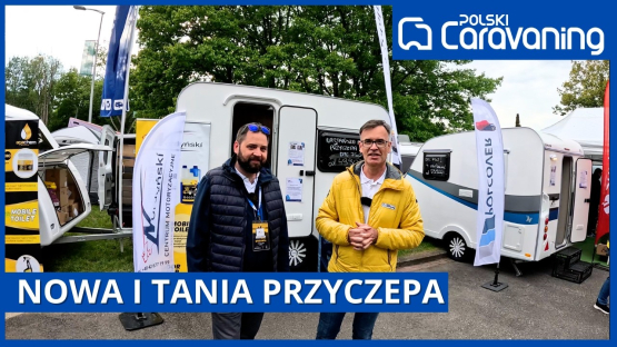 Najtańsza nowa przyczepa kempingowa. Jedynie 49 900 zł!