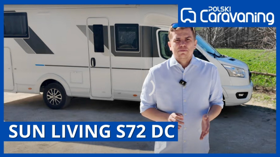 Test Sun Living S72 DC. Idealny na pierwszego kampera?