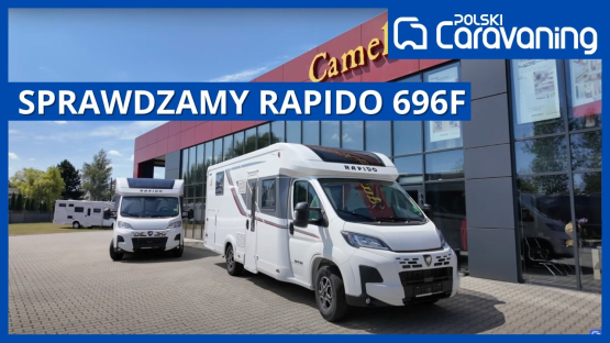TEN KAMPER TO LUKSUS NA KOŁACH! ZOBACZ RAPIDO 696F Z AUTOMATEM - MARZENIE KAŻDEGO PODRÓŻNIKA!