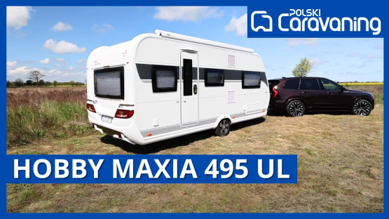 Prezentujemy przyczepę Hobby Maxia 495 UL