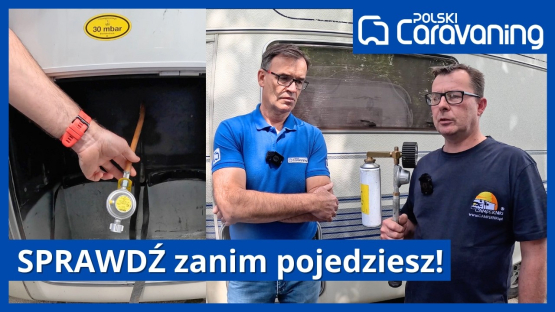 Ukryte zagrożenie w kamperze – sprawdzam instalację gazową!
