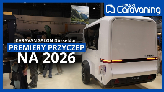 Premiery przyczep na targach Caravan Salon Dusseldorf 2025