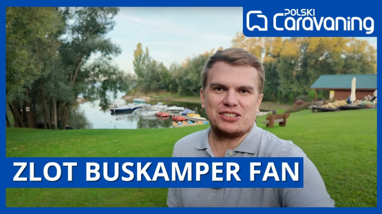 Spotkanie pasjonatów vanlife’u – jubileuszowy zlot BusKamper Fan