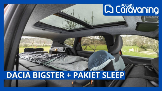 Dacia Bigster Sleep – czy to najlepszy SUV do biwaków?