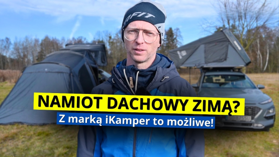 Namiot dachowy zimą? Ten da radę! Namioty marki iKamper