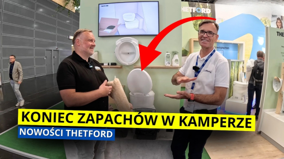 Nowości toaletowe od Thetford! Zestawy i system iNDUS!
