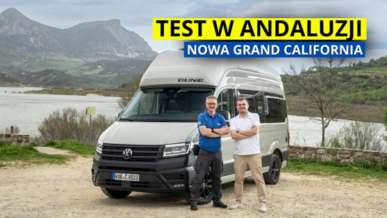 Nowa Grand California – co się zmieniło? Jedziemy do Andaluzji!