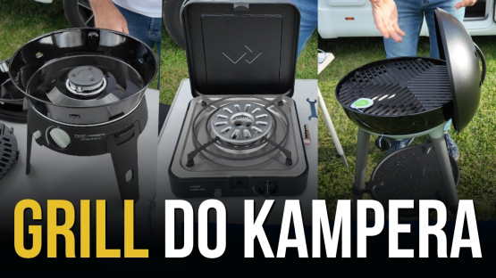 Jaki grill do kampera wybrać? 