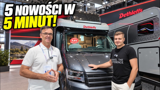 5 NOWOŚCI DETHLEFFS W 5 MINUT! Graneo, c.Core, Globebus i więcej