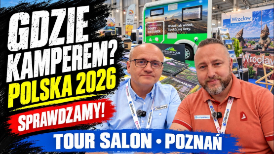 Gdzie kamperem w Polsce? Sprawdzamy regiony na Tour Salon 2026